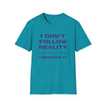 Rewrite Reality Teal Unisex Softstyle T-Shirt - Create Your Story
