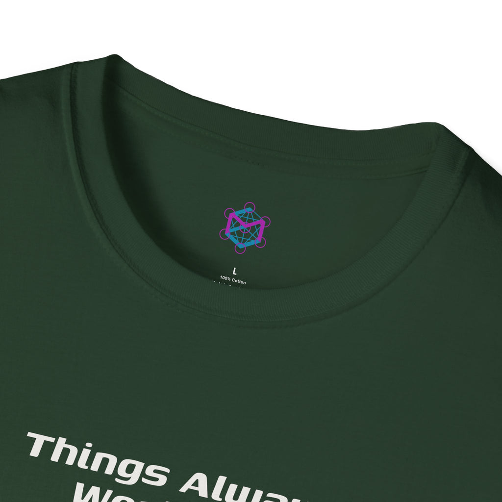 Things always work out Forest Green Unisex Softstyle T-Shirt
