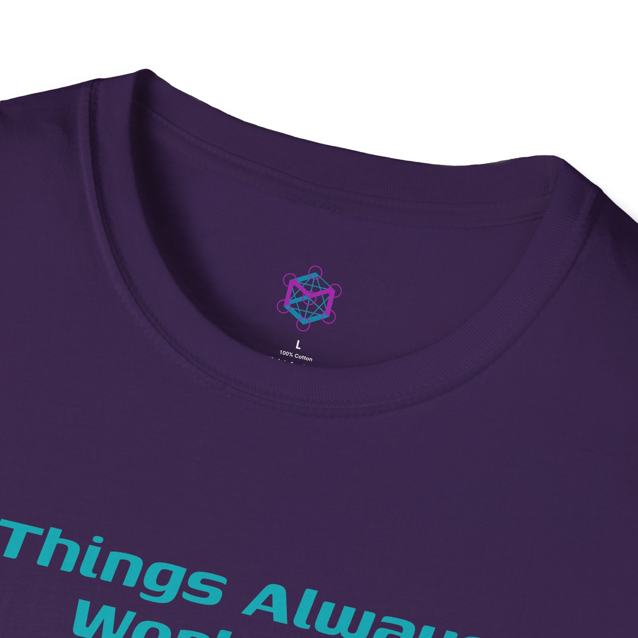 Things Always Work Out Eggplant Unisex Softstyle T-Shirt - Positive Vibes